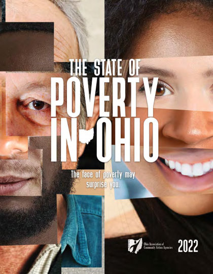 Please Click this Image To Read The Ohio Association of Community Action Agencies Report on State Of Poverty in Ohio 2022